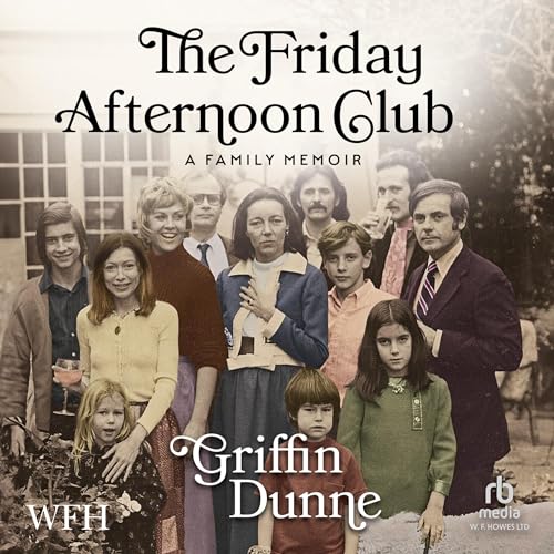 The Friday Afternoon Club - Griffin Dunne episode artwork