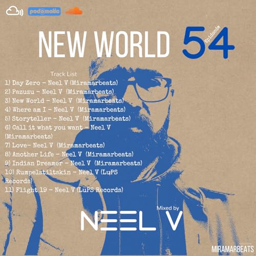 Page de couverture de New World Podcast Mixed By Neel V