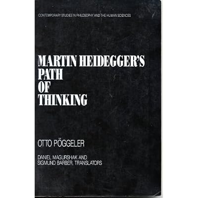 Martin Heidegger's Path of Thinking