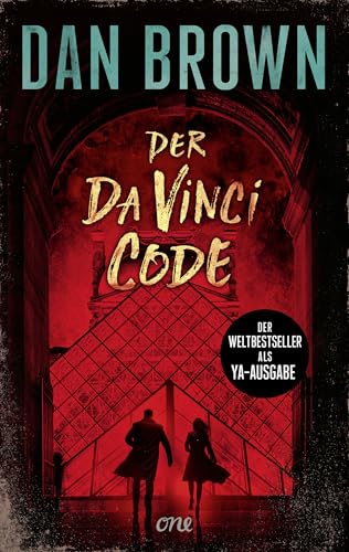 Der Da Vinci Code: Jugendbuchausgabe des Weltbestsellers - rätselhaft, packend, einfach ein Pageturner (German Edition)