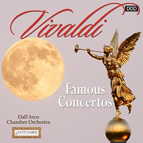 Play Vivaldi Famous Concertos by Dall'Arco Chamber Orchestra, Istvan