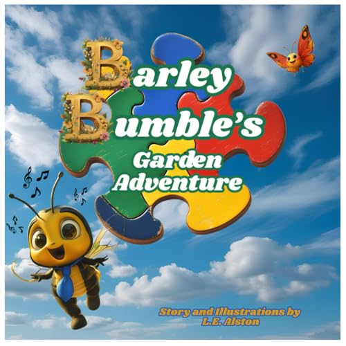 Barley Bumble's Garden Adventure (Barley Bumble and Friends)
