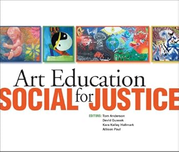 Paperback Art Education for Social Justice Book