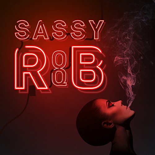 Sassy R&B [Explicit] by VARIOUS ARTISTS on Amazon Music - Amazon.co.uk