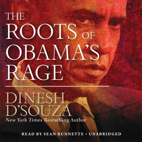The Roots of Obama’s Rage