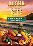 Aloha in Every Bite: Volume 1
