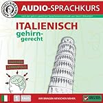 Italienisch gehirn-gerecht: 1. Basis (Birkenbihl Sprachen)