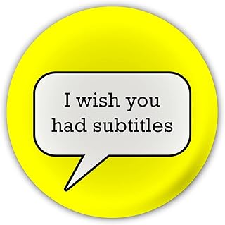 "I Wish You Had Subtitles" Deaf Deafness Hard of Hearing Large Pin Button Badge. Disability Awareness