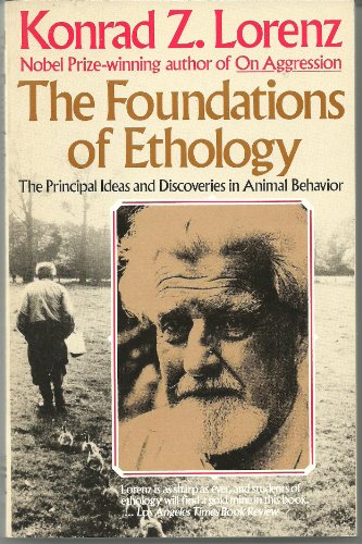 The Foundations of Ethology: The Principal Idea... 0671445731 Book Cover