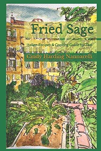 Fried Sage: Italian Recipes & Cooking Guide for... 1091983127 Book Cover
