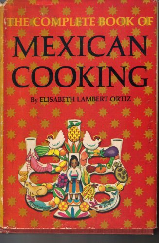 The Complete Book of Mexican Cooking B002C4CJ4C Book Cover
