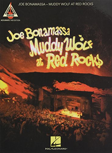 muddy wolf at red rocks - Joe Bonamassa - Muddy Wolf at Red Rocks: Accurate Tab Edition