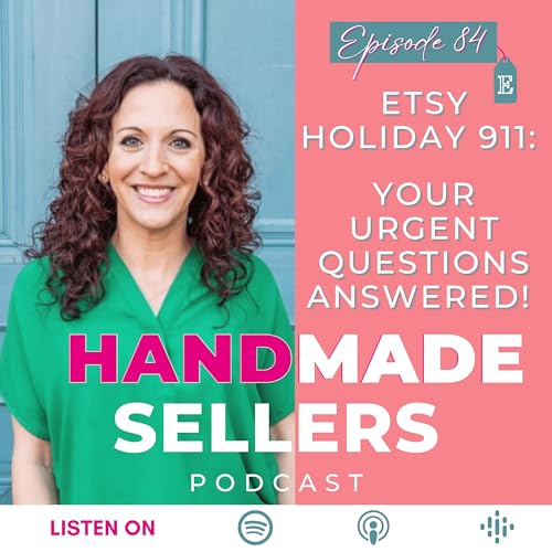 Etsy Holiday 911: Your Urgent Questions Answered!