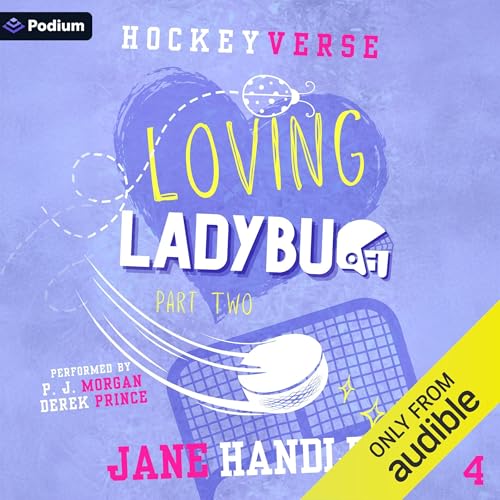 Loving Ladybug, Part Two Audiolibro Por Jane Handler arte de portada