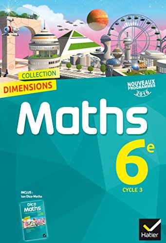 Télécharger Dimensions Mathématiques 6e - Manuel de l'élève - Nouveau programme 2016 Livre PDF Gratuit