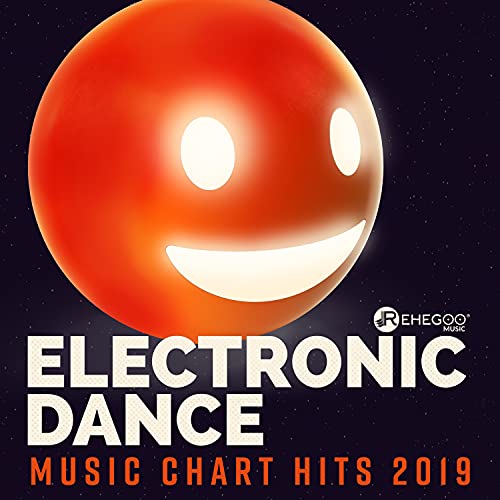 Amazon Music ヴァリアス・アーティストのElectronic Dance Music Chart Hits 2019