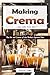 Making Crema: The Art and Science of the Perfect Espresso Shot (I Know Coffee)