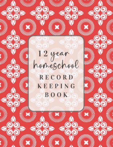12 Year Homeschool Record Keeping Book: A Simple Tool to Organize Your Child's Assignments and Grades In One Easy-To-Find Place! (red damask) (Homeschool Planners and Record Books) image 2