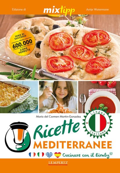 Ricette mediterranee - Cucinare con il Bimby