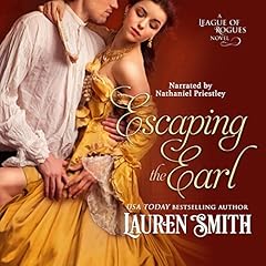 Escaping the Earl Audiolibro Por Lauren Smith, The League of Rogues arte de portada