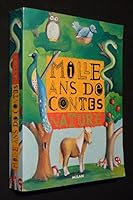 Mille ans de contes: Nature [ancienne édition] 286726782X Book Cover