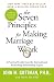 The Seven Principles For Making Marriage Work: A practical guide from the international bestselling relationship expert (English Edition)