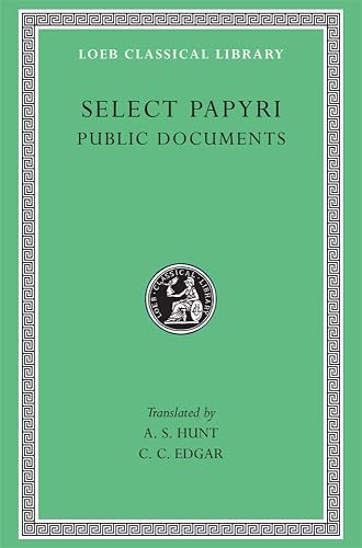 Select Papyri, Volume II: Public Documents: 282