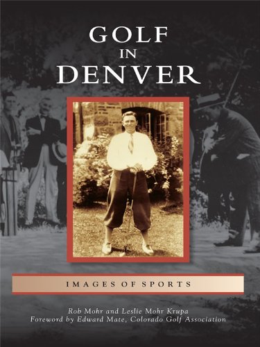 Golf in Denver (Images of Sports) (English Edition)