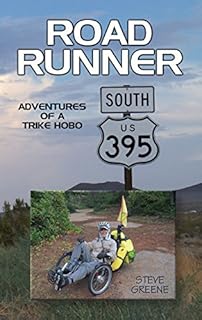 Road Runner: Adventures of a Trike Hobo