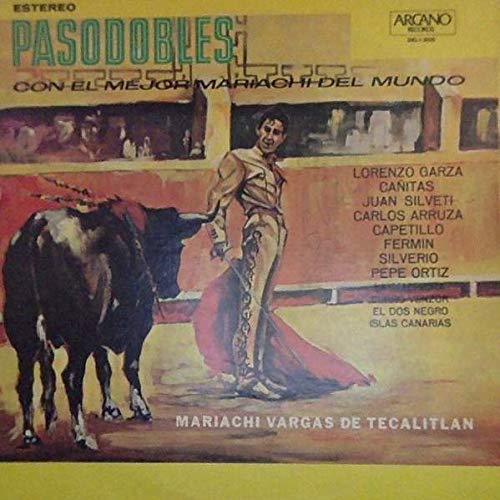 Mariachi Vargas de Tecalitlán - Pasodobles Con El Mejor Mariachi Del Mundo - Arcano Records - DKL1-3035