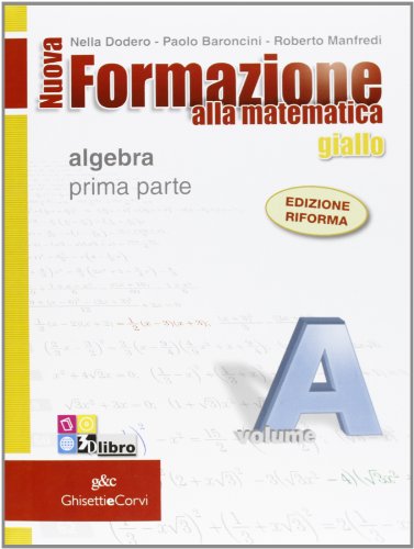  NUOVA FOR.MAT.GIA.AL1+Q+CD+C+I: Vol. 1