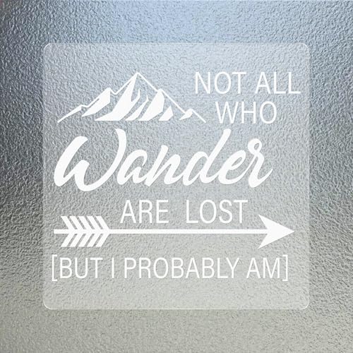 Image of 5 Pack Not All Who Wanders are Lost But I Probably Am Sticker 6x6 Inches Mountain Sign Self Adhesive Vinyl Waterproof Decal for Car RV Window Door Trunk