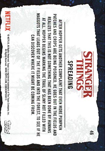2019 Topps Stranger Things Welcome To The Upside Down #46 Spreading Official Netflix Television Series Collectible Trading Card #TOP1