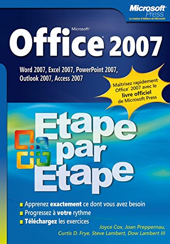 Télécharger Office 2007 - Etape par Etape Word 2007, Excel 2007, PowerPoint 2007, Outlook 2007, Access 2007: Eta Livre PDF Gratuit