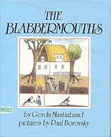 The Blabbermouths: Adapted from a German Folktale 0688106021 Book Cover