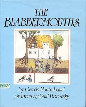 Hardcover The Blabbermouths: Adapted from a German Folktale Book