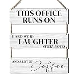 This Office Runs on Hard Work...