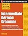 Practice Makes Perfect Intermediate German Grammar (Practice Makes Perfect Series)