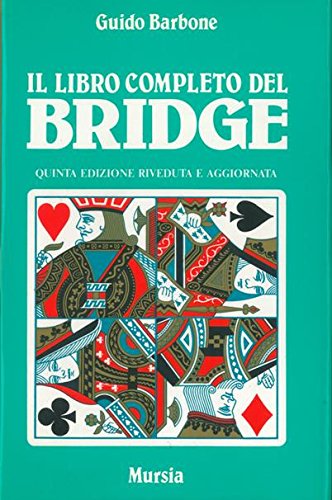 Il libro completo del bridge