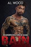  BAIN (An Undefeated Streak Novel) (English Edition)