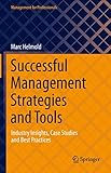 Photo Gallery successful management strategies and tools: industry insights, case studies and best practices (management for professionals) (english edition)