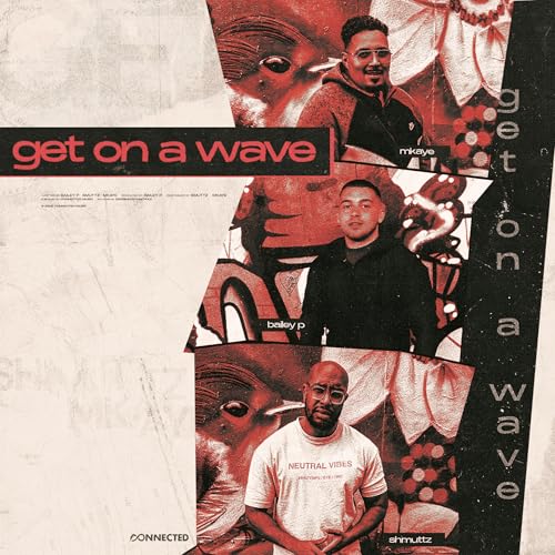 Bailey P, Smuttz & Mkaye