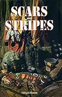 Scars and Stripes Forever 0962701106 Book Cover