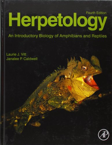 Herpetology: An Introductory Biology of Amphibians and Reptiles Herpetology: An Introductory Biology of Amphibians and Reptiles