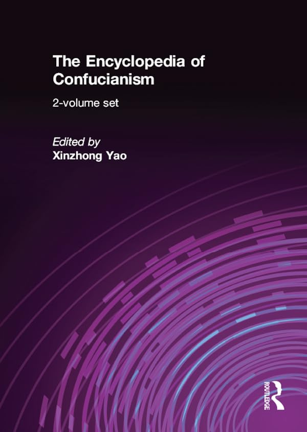 The Encyclopedia of Confucianism: 2-volume set      1st Edition, Kindle Edition