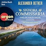 Signora Commissaria und die kalte Rache