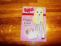 Bratz puppy love 0439919487 Book Cover