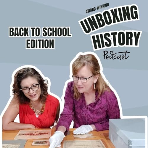 Unboxing History: Back to School Edition