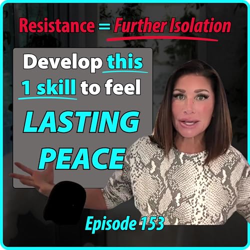 Feeling Resistant to Unwanted Change? Here's How To Feel Empowered Podcast Por arte de portada