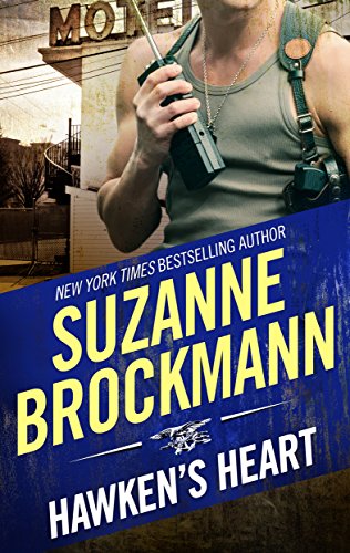 Hawken's Heart: A Gripping Military Romance About a Navy SEAL Framed for Treason (Tall, Dark and Dangerous Book 6)